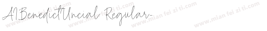 AIBenedictUncial Regular字体转换